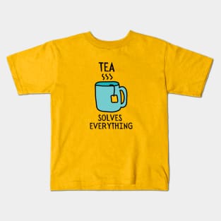 Tea Solves Everything Kids T-Shirt